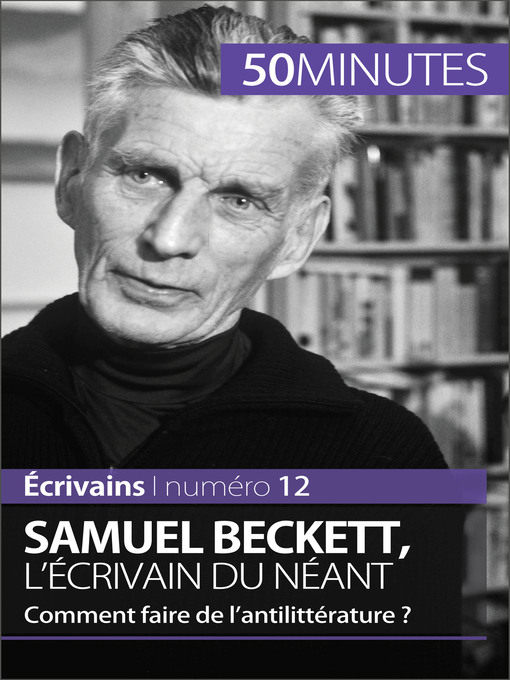 Title details for Samuel Beckett, l'écrivain du néant by Clémence Verburgh - Available